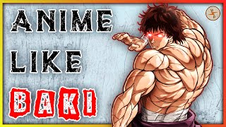 Top 10 ActionMartial ArtsShounen Anime Like Baki Hanma Anime Similar to Baki Hanma [upl. by Adella]