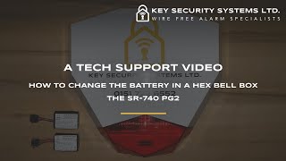 PowerMaster Hex Bell Box SR740 PG2 Battery Change Video  Key Security Systems Ltd [upl. by Siblee]