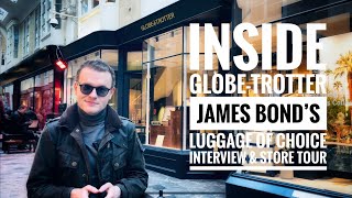 Inside GlobeTrotter James Bonds luggage supplier of choice  Exclusive interview and store tour [upl. by Ahsikat565]