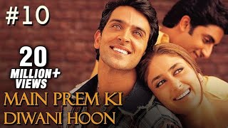 Main Prem Ki Diwani Hoon Full Movie  Part 1017  Hrithik Kareena  Hindi Movies [upl. by Wanda131]