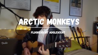 Arctic Monkeys  Fluorescent Adolescent cover [upl. by Bratton]