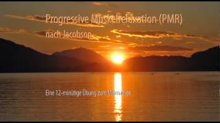 Progressive Muskelrelaxation Jacobson  eine praktische Übung [upl. by Fazeli]