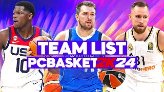 PCBASKET 2K24 TEAM LIST  NBA EUROLEAGUE EUROCUP BCL ACB ABA amp FIBA  ROSTER [upl. by Malcah481]