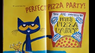 Pete the Cat and the Perfect Pizza Party by Kimberly and James Dean [upl. by Kant]