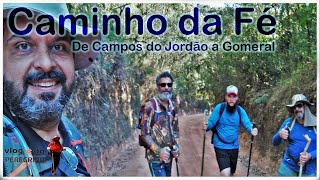 CAMINHO DA FÉ Campos do Jordão a Gomeral  Dia 11 [upl. by Lorene]