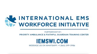 International EMS Workforce Initiative IEMSWI Join Us in the States [upl. by Geiger]