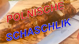 SCHASCHLIK wie vom POLENMARKT Originalrezept   Klaus grillt [upl. by Airdnat]