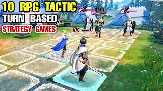 Top 10 Turn Based Strategy TACTIC Games for Android amp iOS  Game like Final fantasy Tactic on Mobile [upl. by Ecirtnahs]