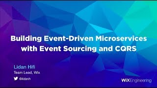 Building EventDriven Microservices with Event Sourcing and CQRS  Lidan Hifi [upl. by Malka163]