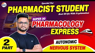 ANS Pharmacology Part2  Super 30 Series  RRB Pharmacist  MCQs With Explanation rrbpharmacist [upl. by Yrred]