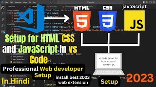 Visual Studio Code setup for HTML CSS and JavaScript in 2023  run html css and javscript in vs code [upl. by Lema]