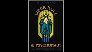 Liber Null y el Psiconauta Peter Carroll Audio Libro [upl. by Yeorgi300]