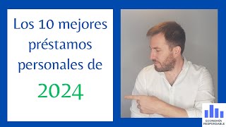 Los 10 mejores préstamos personales de 2024 [upl. by Dimah]