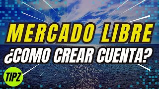 Crear Cuenta en Mercado Libre como registrarse ingresar [upl. by Panter]