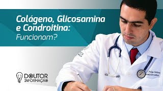 Colágeno Glicosamina e Condroitina Funcionam [upl. by Hannasus]