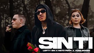 Lefty SM x Neto Peña x Yoss Bones  Sin Ti 💔 [upl. by Nafri93]