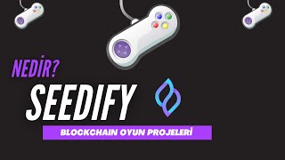 Oyun Projeleri Ön Satış Platformu  Seedifyfund  Seedify Nedir Nasıl Alınır  Seedify Staking [upl. by Gnuy]