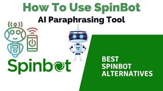 How to use Spinbot  Spinbot Tutorial  AI Paraphrasing Tool AI that makes Writing Easy [upl. by Nerak]