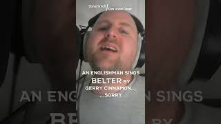 BELTER  GERRY CINNAMON  Live Vocal Cover  belter coversong karaoke scottish shorts ytshorts [upl. by Kozloski]