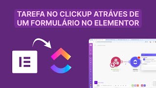 CRIANDO UMA TAREFA NO CLICKUP ATRÁVES DE UM FORMULÁRIO NO ELEMENTOR [upl. by Nealy]