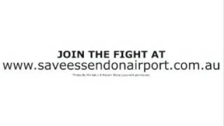 Save Essendon Airport [upl. by Ynohtn758]