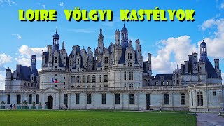 Chambordi kastély látogatás  Loire völgye [upl. by Blaseio]