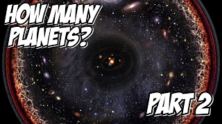 How Many Planets in the Universe  Part 2 Our Universe [upl. by Nevaed353]