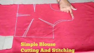 Blouse Cutting and StitchingSimple Blouse Cutting and Stitching Easy Tutorial [upl. by Keiryt753]