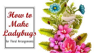 Quick amp Easy NUVO DROPS LADYBUGS Tutorial for Floral Arrangements  Frugal Tips ampTricks [upl. by Stutsman]