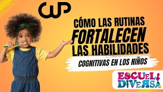 Cómo las rutinas fortalecen las habilidades cognitivas en los niños [upl. by Novyaj]