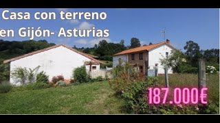 VENDIDA OPORTUNIDAD EN GIJON 187000€ CASA CON TERRENO CUADRA TENÁ HÓRREO GARAJE [upl. by Azitram574]