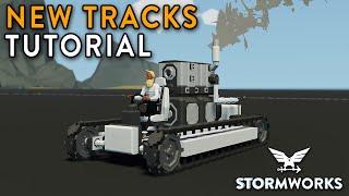 New Tracks Tutorial  Step by Step Guide  Stormworks [upl. by Aicen157]