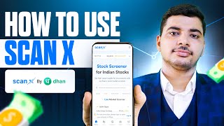 SCAN X DHAN 🔥kaise use kare  How to use SCAN X by DHAN for Selecting Stocks  New Product by DHAN [upl. by Burleigh]