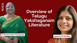 Overview Of Telugu Yakshaganam Literature  Padmaja Thyagaraju [upl. by Silma]