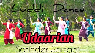 Bhangra  Luddi Dance By Girls  Udaarian Song  Satinder Sartaaj  New Punjabi Song 2021 [upl. by Missie116]