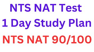 NTS NAT Test Preparation I NTS NAT Test 1 Day Study Plan I How to Prepare NTS NAT I NTS NAT I NAT [upl. by Amles339]