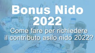 Bonus Asilo Nido 2022 come funziona e quando presentare Domanda [upl. by Enoval]