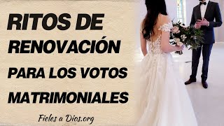 🙏 ¿Cuáles son los ritos de renovación para los votos matrimoniales católicos 🙏 [upl. by Papageno]