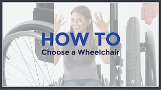 How To Choose a Wheelchair [upl. by Nitsu]