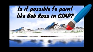 Bob Ross technique in GIMP [upl. by Eeliah]