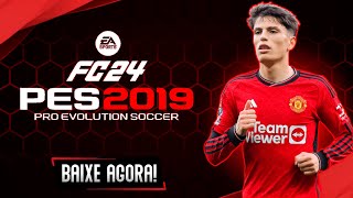 PATCH 2024 ATUALIZADO PARA PES 2019 COM FACES REALISTAS UNIFORMES E TRANSFERÊNCIAS 2024 PC [upl. by Micro]