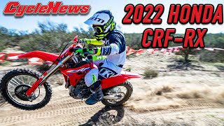 2022 Honda CRF250RX amp CRF450RX First Ride  Cycle News [upl. by Idahs]