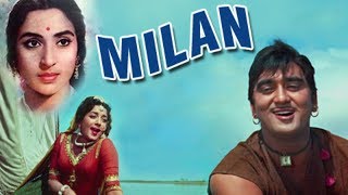 Milan 1967 Full Hindi Movie  Sunil Dutt Nutan Pran Jamuna Deven Varma [upl. by Herrmann]