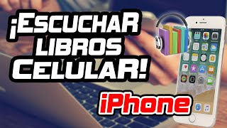 Escuchar Libros en Iphone iPad Sin Aplicaciones [upl. by Haney927]