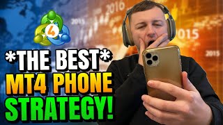 BEST MT4 Phone Strategy REVEALED [upl. by Maure110]