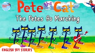 Petes go marching collection Pete The Cat Collection Short story English Sky Stories [upl. by Tavish477]