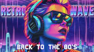 BACK TO THE 80S Nostalgic Drive Synthwave Mix  A Nostalgic Synthwave  Chillwave  Retrowave Car [upl. by Gwenneth]