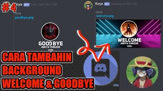 SETTING WELCOMEampGOODBYE BACKGROUND CARA MENGGUNAKAN BOT KOYA  Discord4 [upl. by Terej]