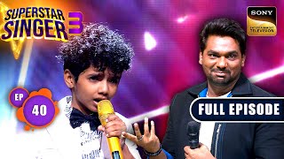 Superstar Singer S3  Semi Finalists Ka Jashn  Ep 40  Full Episode  28 Jul 2024 [upl. by Nitram434]