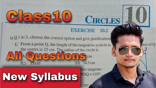 Ex 102 Class 10  Circles  Class 10 NCERT  Ex 102 New Syllabus CBSE Rajmith study [upl. by Eynobe316]